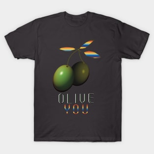 Olive You T-Shirt